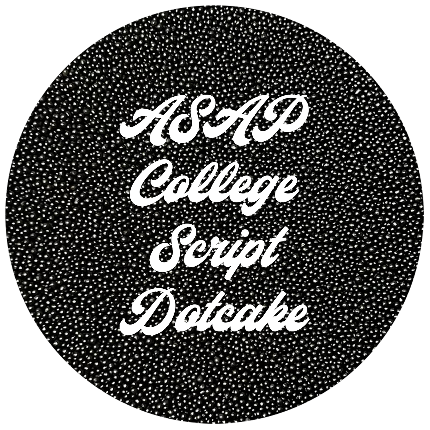 ASAP College Script Dotcake